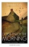 Benedict Kiely - Dogs Enjoy the Morning
