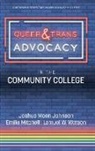 Joshua Moon Johnson, Emilie Mitchell, Lemuel W. Watson - Queer & Trans Advocacy in the Community College