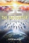 Lizette Gallagher - The Encounter: Breaking Out of Fear
