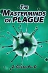 Z. Gilead - The Masterminds of Plague