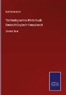 Karl Karmarsch - Technologisches Wörterbuch Deutsch-Englisch-Französisch