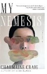 Charmaine Craig, Charmaine Craig - My Nemesis