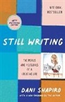 Dani Shapiro, Dani Shapiro - Still Writing