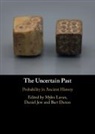 Myles (University of St Andrews Lavan, Bart Danon, Bart (Rijksuniversiteit Groningen Danon, Bart (Universiteit Leiden) Danon, Daniel Jew, Daniel (National University of Singapore) Jew... - Uncertain Past