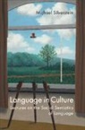 Michael Silverstein, Michael (University of Chicago) Silverstein, Silverstein Michael, E. Summerson Carr, Susan Gal - Language in Culture