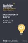 Roman Kislov, Roman (Manchester Metropolitan University) Kislov, Paul Wilson, Paul (University of Manchester) Wilson, Paul (University of Manchester) Kislov Wilson - Implementation Science