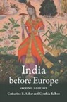 Catherine B. Asher, Catherine B. (University of Minnesota) Asher, Catherine B. (University of Minnesota) Talb Asher, Cynthia Talbot, Cynthia (University of Texas Talbot, Talbot Cynthia - India Before Europe