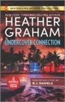 B J Daniels, B. J. Daniels, Heather Graham, Heather/ Daniels Graham - Undercover Connection / Cowboy Accomplice