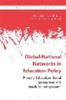 Rino Wiseman Adhikary, Ian Hardy, Hardy Ian, Bob Lingard, Daniel Friedrich - Global-National Networks in Education Policy