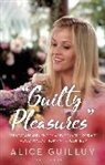 Alice Guilluy, Claire Nally, Angela Smith - 'Guilty Pleasures'