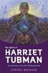 Spring Washam - The Spirit of Harriet Tubman