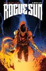 Jay Bonansinga, Robert Kirkman, Ron Marz, Ryan Parrott, Ryan Parrott - Rogue Sun, Volume 2: A Massive-Verse Book