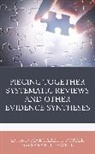 Margaret J. Jewell Foster, Margaret J. Foster, Foster Margaret J., Sarah T. Jewell, Jewell Sarah T. - Piecing Together Systematic Reviews and Other Evidence Syntheses