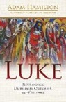 Adam Hamilton - Luke