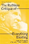 Andrew Feenberg, Feenberg Andrew - The Ruthless Critique of Everything Existing