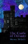 Horace Walpole - Castle of Otranto (Legend Classics)
