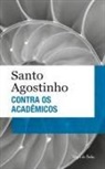 Santo Agostinho - Contra os acadêmicos