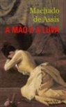 Machado De Assis, Machado De Assis - A Mão e a luva - Ed. Bolso