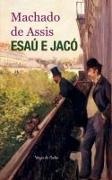 Machado De Assis,  Machado De Assis - Esaú e Jacó