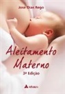 José Dias Rego - Aleitamento materno