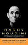 William Gibson - Harry Houdini