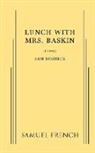 Sam Bobrick, Bobrick Sam Bobrick - Lunch With Mrs. Baskin