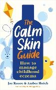 Amber Hatch, Hatch Amber, JAE RANCE AND AMBER, Jae Rance - The Calm Skin Guide How to Manage Childhood Eczema