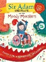 David King, Rhiannon Archard - Sir Adam the Brave and the Moody Monsters