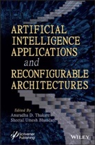 Bhandari, Sheetal Umesh (Pimpri Chinchwad College Bhandari, Thakare, Anuradha D. (Pimpri Chinchwad College of Thakare, Sheetal Umesh Bhandari, Sheetal Umesh (Pimpri Chinchwad College of Engineering Bhandari... - Artificial Intelligence Applications and Reconfigurable Architectures