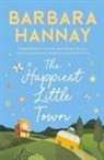 Barbara Hannay - The Happiest Little Town
