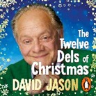 David Jason - The Twelve Dels of Christmas (Audio book)