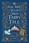 AMANDA LOVELACE, Amanda Lovelace - you are your own fairy tale