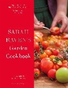 Sarah Raven, Raven Sarah, Jonathan Buckley, Buckley Jonathan - Sarah Raven's Garden Cookbook