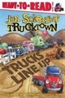 Jon Scieszka, Scieszka Jon, David Gordon, David Shannon, David Gordon, Loren Long... - Trucks Line Up