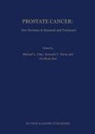 Michael L Cher, Michael L. Cher, Kenneth V Honn, Kenneth V. Honn, Avraham Raz - Prostate Cancer: New Horizons in Research and Treatment