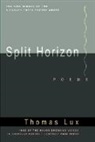 Thomas Lux - Split Horizon Pa