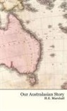 H. E. Marshall - Our Australasian Story