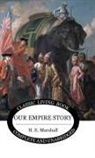 H. E. Marshall - Our Empire Story (Color)