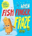 Michelle Robinson, Robinson Michelle, Tom Knight, Knight Tom - When Fish Finger Froze (PB)
