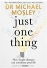 Dr Michael Mosley, Dr Michael Mosley - Just One Thing