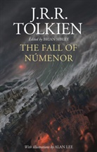 John Ronald Reuel Tolkien, Alan Lee, Brian Sibley - The Fall of Numenor