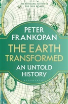 Peter Frankopan, FRANKOPAN PETER - The Earth Transformed