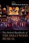 D BROOMFIELD-MCHUGH, Dominic (EDT) Broomfield-mchugh, Dominic (Professor in Musicolog Broomfield-Mchugh, Dominic Broomfield-McHugh - Oxford Handbook of the Hollywood Musical