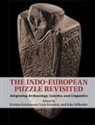 KRISTIA KRISTIANSEN, Kristian (Goeteborgs Universitet Kristiansen, Kristian (Goteborgs Universitet Kristiansen, Kristian Kristiansen, Kristian (Goeteborgs Universitet Kristiansen, Kristian (Goteborgs Universitet Kristiansen... - Indo-European Puzzle Revisited