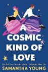 Samantha Young, Young Samantha - A Cosmic Kind of Love