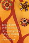 Nimi Wariboko - Social Ethics and Governance in Contemporary African Writing