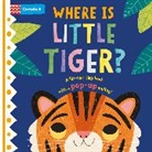 Campbell Books, Hannah Abbo, Jean Claude - Where is Little Tiger?