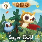 Amanda Li, Odo - Odo: Super Owl!