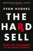 Evan Hughes - The Hard Sell