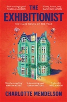 Charlotte Mendelson, Mendelson Charlotte - The Exhibitionist